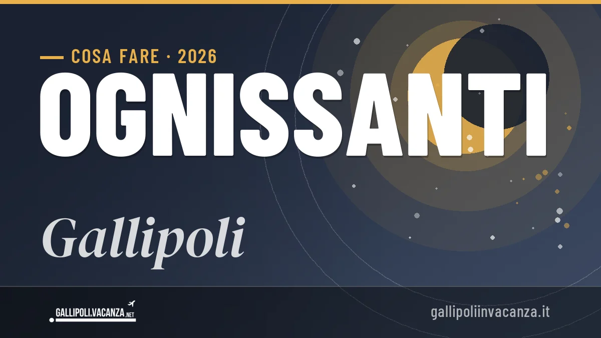 Ponte di Ognissanti 2026 a Gallipoli: ristoranti, dove mangiare, eventi